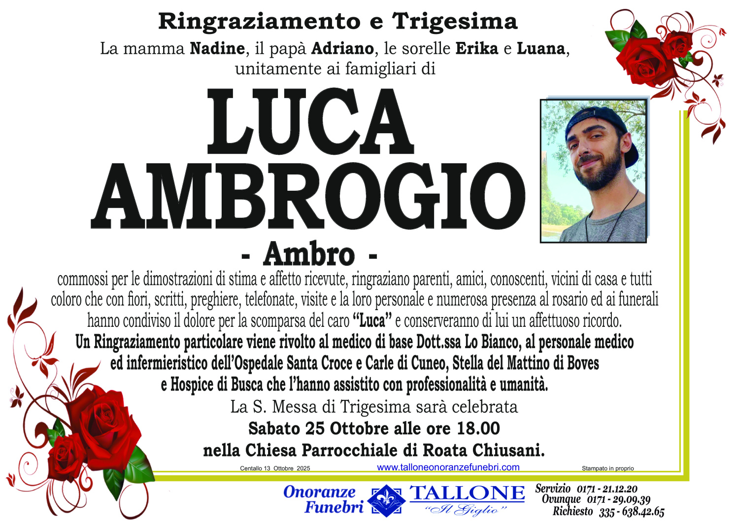 <br />
<b>Warning</b>:  Undefined variable $info in <b>/home/tallone/public_html/ringraziamenti.php</b> on line <b>68</b><br />
Luca Ambrogio